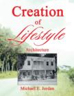 Image for Creation of Lifestyle : Architecture