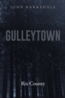 Image for Gulleytown: Rix County