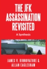 Image for Jfk Assassination Revisited: A Synthesis