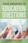 Image for Your Answers to Education Questions