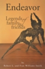 Image for Endeavor: Legends of Family and Friends