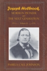 Image for Joseph Holbrook Mormon Pioneer and the Next Generation Volume Ii: With Commentary on Settlers, Polygamists, and Outlaws, Including Butch Cassidy