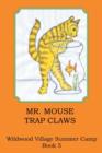 Image for Mr. Mouse Trap Claws
