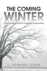 Image for Coming Winter: A Commonsense Guide to Emergency Preparedness