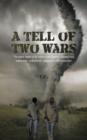 Image for A Tell of Two Wars