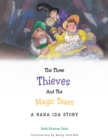 Image for Three Thieves and the Magic Tears: A Nana Ida Story.