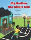 Image for My Brother Has Sickle Cell