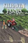 Image for Kilhaven Farms : A Story of Love and Prejudice
