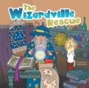 Image for The Wizardville Rescue