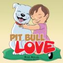 Image for Pit bull love