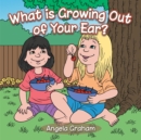 Image for What Is Growing out of Your Ear?