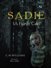 Image for Sadie: (A Fairy&#39;S Tale).