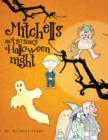 Image for Mitchells Not So Scary Halloween Night
