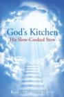 Image for God&#39;s Kitchen : His Slow Cooked Stew