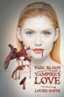 Image for Pain, Blood and a Vampire&#39;s Love