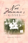 Image for Nae Mammie&#39;S Kisses