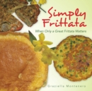 Image for Simply Frittata: When Only a Great Frittata Matters