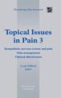 Image for Topical Issues in Pain 3 : Sympathetic nervous system and pain Pain management Clinical effectiveness : 3