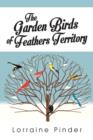 Image for The Garden Birds of Feathers Territory