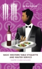 Image for Basic Western Table Etiquette and Waiter Service: Waiter Course Included
