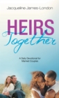 Image for Heirs Together: A Daily Devotional for Married Couples