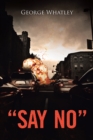 Image for &amp;quot;Say No&amp;quote