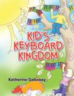 Image for Kid&#39;s Keyboard Kingdom