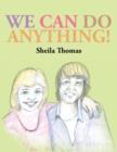 Image for We Can Do Anything!