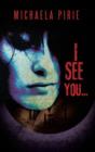 Image for I See You...