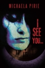 Image for I See You..