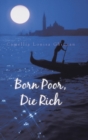 Image for Born Poor, Die Rich