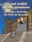 Image for Max and Archies Bedtime Adventures: Remember, Remember the Fifth of November