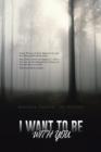 Image for I Want to be with You