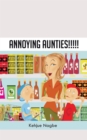 Image for Annoying Aunties!!!!!