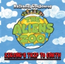 Image for Aliens Zoo: Zigzag&#39;s Trip to Earth