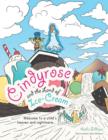 Image for Cindyrose and the land of ice-cream  : welcome to a child&#39;s heaven and nightmare ...