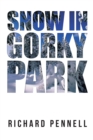 Image for Snow in Gorky Park