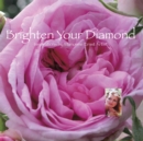 Image for Brighten your diamond