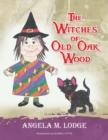 Image for Witches of Old Oak Wood.