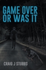 Image for Game over or Was It