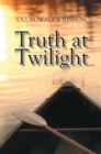 Image for Truth at Twilight