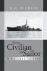 Image for From Civilian to Sailor Ww2 1940 to 1946