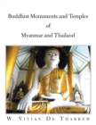 Image for Buddhist Monuments and Temples of Myanmar and Thailand