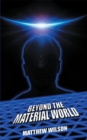 Image for Beyond the Material World