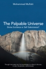 Image for Palpable Universe: Divine Existence Or Self Subsistence?