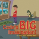 Image for Cody&#39;S Big Imagination!