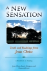 Image for New Sensation: Truth and Teachings from Jesus Christ