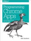 Image for Programming Chrome apps