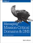 Image for Managing mission-critical domains and DNS