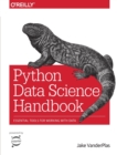 Image for Python data science handbook  : essential tools for working with data